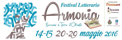 PROGRAMMA DEL FESTIVAL LETTERARIO ARMONIA. NARRAZIONI IN TERRA D'OTRANTO, CHE...