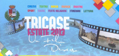 TRICASE ESTATE 2013 - UN FILM DIVERSO - BENVENUTO A TRICASE - LA SCENA E' LA TUA TRICASE ESTATE 2013 - UN FILM DIVERSO - BENVENUTO A TRICASE - LA SCENA E' LA TUA