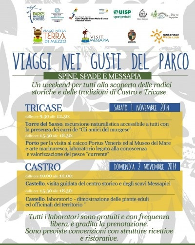 Viaggi nei gusti del Parco - Spine, spade e Messapia- Nel week-en...