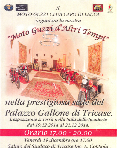 Dal 19 al 21.12.2014 -Scuderie di palazzo Gallone - Mostra Moto Guzzi d...