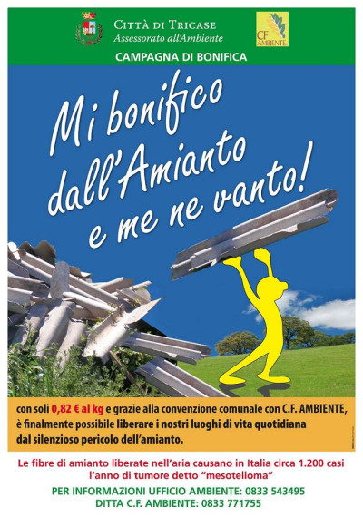 Campagna di bonifica Mi bonifico dall'amianto e me ne vanto! Campagna di bonifica Mi bonifico dall'amianto e me ne vanto!